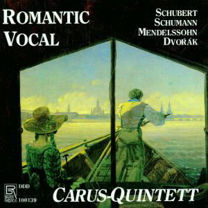 Romantic Vocal - Schubert / Carus Qnt - Musikk - BAY - 4011563101390 - 2012