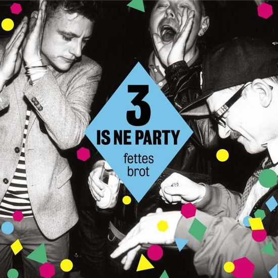 Cover for Fettes Brot · 3 is Ne Party (CD) [V.i.p. edition] (2013)