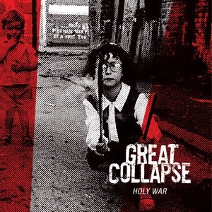 Holy War - The Great Collapse - Music - END HITS - 4024572871390 - May 6, 2022