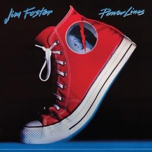 Power Lines - Jim Foster - Musikk - YESTERROCK RECORDS - 4042564131390 - 4. juli 2011