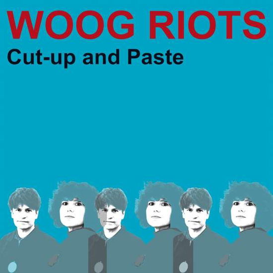 Cover for Woog Riots · Cut-up &amp; Paste (CD) (2020)