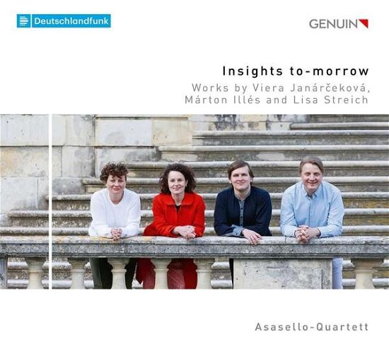 Insights To-Morrow: Works By Viera Janarcekova. Marton Illes And Lisa Streich - Asasello-quartett - Muziek - GENUIN CLASSICS - 4260036256390 - 3 januari 2020
