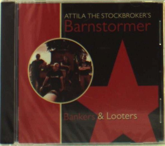 Cover for Attila The Stockbroker · Bankers &amp; Looters (CD) (2012)