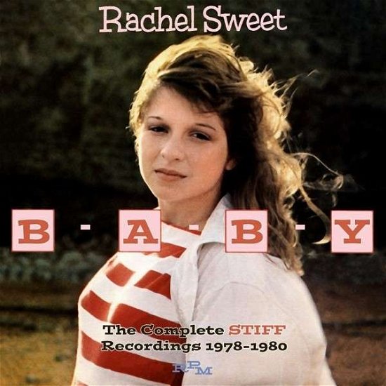 Cover for Rachel Sweet · B-A-B-Y The Complete Stiff Recordings 1978-1980 (CD) (2019)