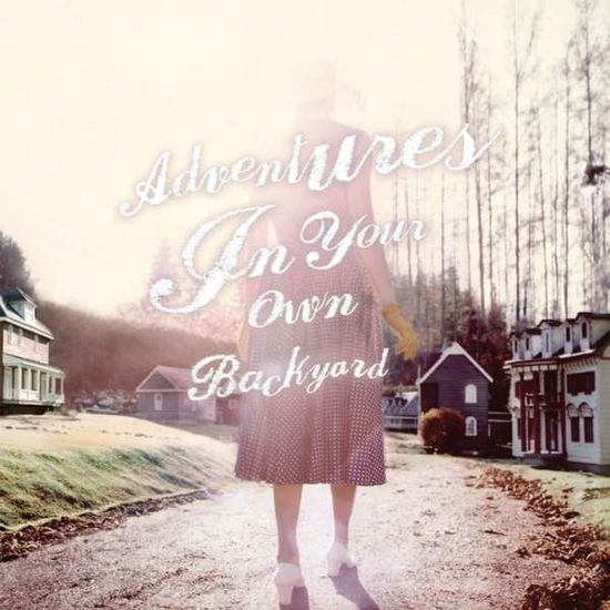 Cover for Patrick Watson · Adventures in Your Own Backyard (CD) (2016)