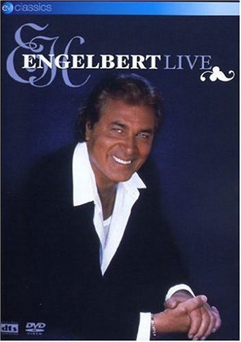 Live - Engelbert Humperdinck - Elokuva - EAGLE ROCK ENTERTAINMENT - 5036369800390 - torstai 6. huhtikuuta 2006