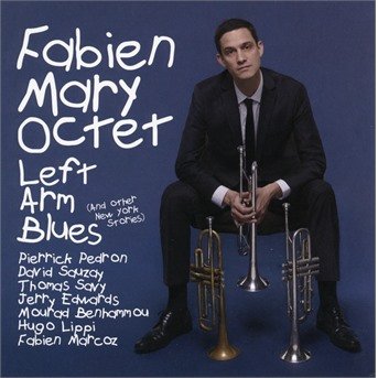 Cover for Favien -Octet- Mary · Left Arm Blues (CD) (2018)