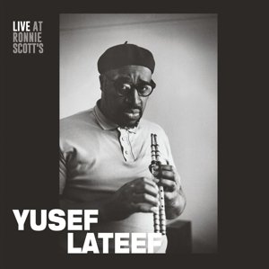 Live at Ronnie Scott's 15th January 1966 - Yusef Lateef - Musikk - Gearbox Records - 5065001717390 - 25. november 2016