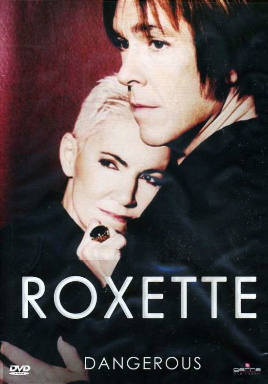 Dangerous - Roxette - Films -  - 7798114292390 - 2 octobre 2012