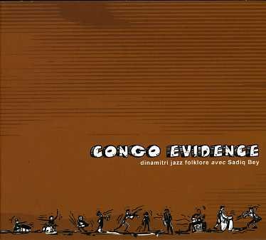 Cover for Dinamitri Jazz Folklore · Congo Evidence (CD) (2013)