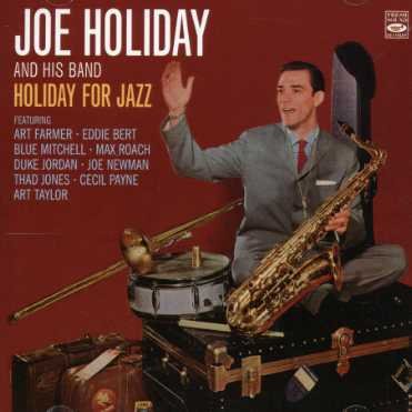 Cover for Joe Holiday · Holiday For Jazz (CD) (2007)