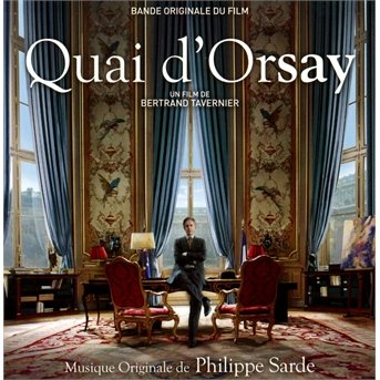 Cover for Philippe Sarde · Quai D'orsay (CD) (2020)