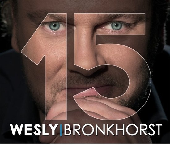 Cover for Wesly Bronkhorst · 15 Jaar Wesly Bronkhorst (CD) (2017)