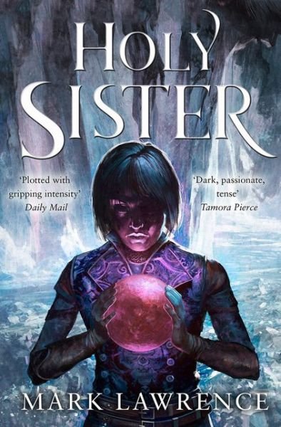 Cover for Mark Lawrence · Holy Sister - Book of the Ancestor (Gebundenes Buch) (2019)