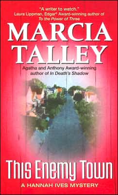 Cover for Marcia Talley · This Enemy Town: A Hannah Ives Mystery (Paperback Book) [1st edition] (2005)