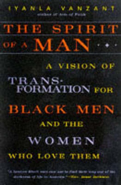 Cover for Iyanla Vanzant · The Spirit of a Man: A Vision of Transformation for Black Men and the Women Who Love Them (Paperback Bog) (2008)