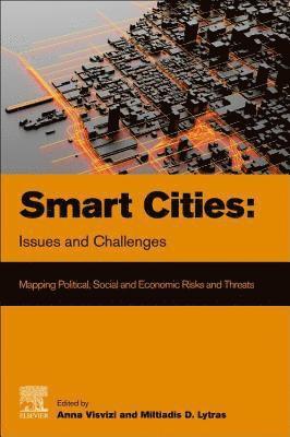Cover for Smart Cities: Issues and Challenges: Mapping Political, Social and Economic Risks and Threats (Paperback Book) (2019)