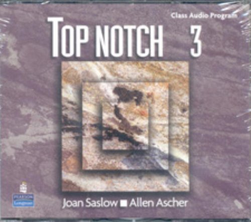 Cover for Joan Saslow · Top Notch 3 Complete Audio CD Program (Bok/Cd) [1 Rev edition] (2005)