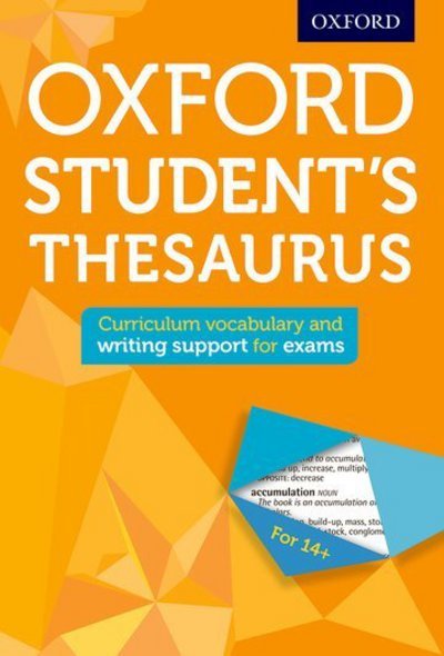 Oxford Student's Thesaurus - Oxford Dictionaries - Books - Oxford University Press - 9780192749390 - September 1, 2016