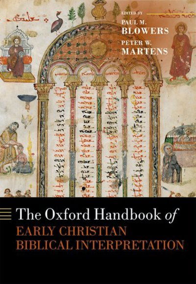 Cover for Blowers · The Oxford Handbook of Early Christian Biblical Interpretation - Oxford Handbooks (Hardcover Book) (2019)