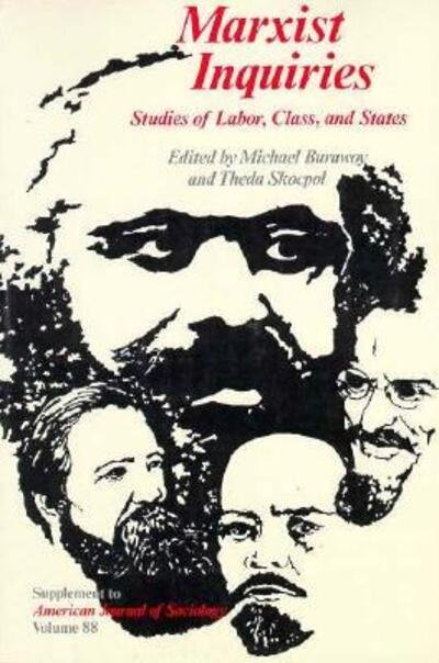 Cover for Theda Skocpol · Marxist Inquiries: Studies of Labor, Class, and States (Hardcover Book) (1983)