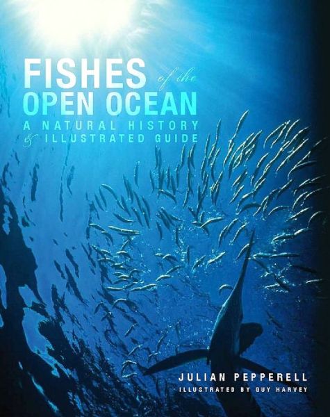 Cover for Julian Pepperell · Fishes of the Open Ocean (Hardcover Book) (2010)