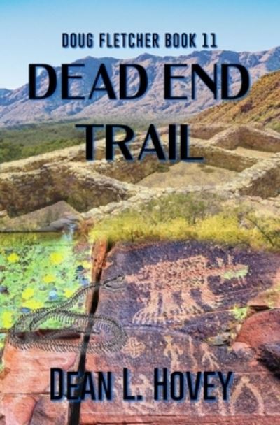 Cover for Dean L Hovey · Dead End Trail (Paperback Book) (2022)