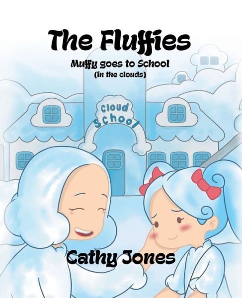 Cover for Cathy Jones · Muffy Goes to School (Paperback Book) (2021)