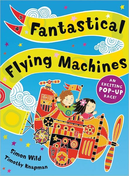 Cover for Timothy Knapman · Fantastical Flying Machines (Hardcover bog) (2010)