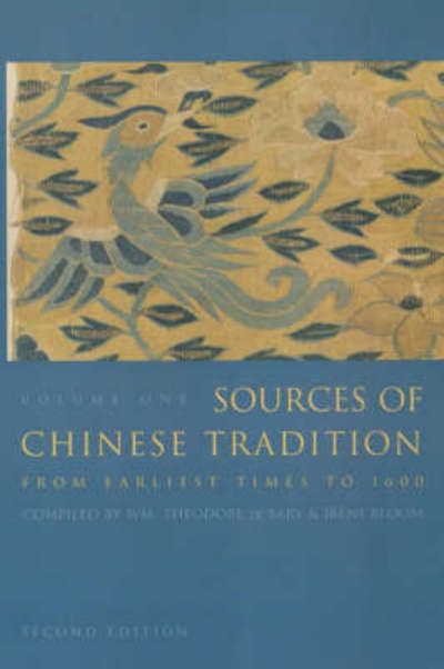 Cover for Wm. Theodore De Bary · Sources of Chinese Tradition: From Earliest Times to 1600 - Introduction to Asian Civilizations (Taschenbuch) [Second edition] (2000)