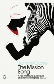 Cover for John Le Carre · The Mission Song - Penguin Modern Classics (Paperback Bog) (2018)