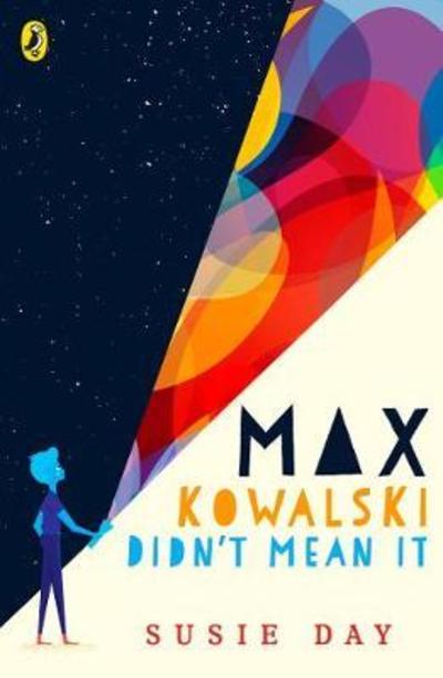 Cover for Susie Day · Max Kowalski Didn't Mean It (Paperback Book) (2019)