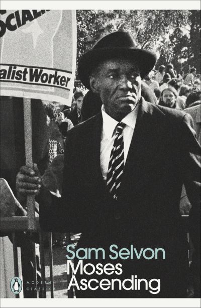 Moses Ascending - Penguin Modern Classics - Sam Selvon - Books - Penguin Books Ltd - 9780241504390 - August 27, 2020