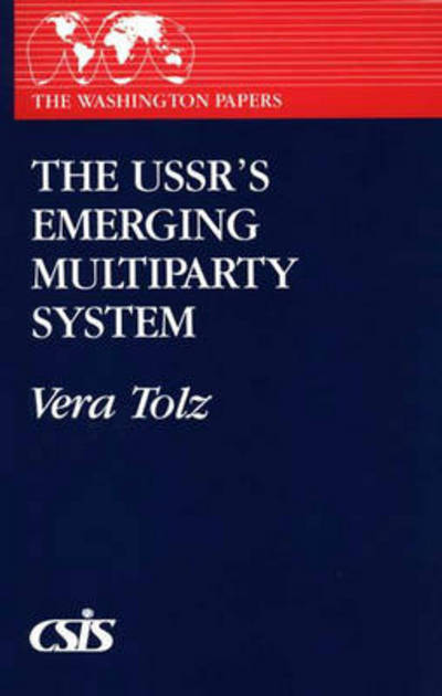 Cover for Vera Tolz · The USSR's Emerging Multiparty System (Paperback Book) (1990)