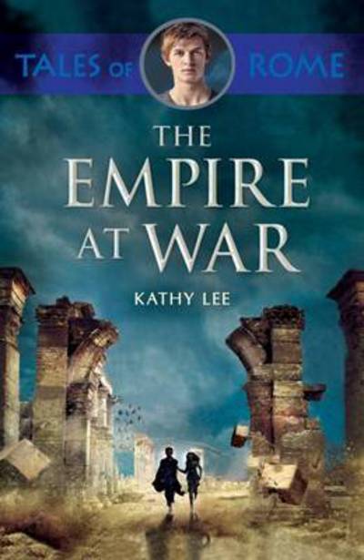 Cover for Kathy Lee · The Empire at War (Paperback Book) (2017)