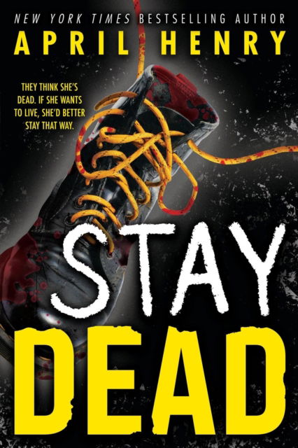 Cover for April Henry · Stay Dead (Paperback Bog) (2025)