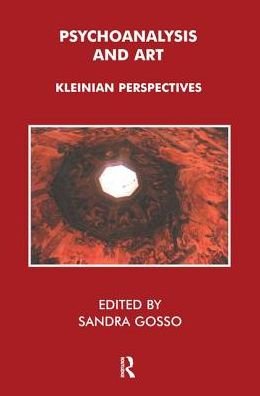 Cover for Donald Meltzer · Psychoanalysis and Art: Kleinian Perspectives (Inbunden Bok) (2019)