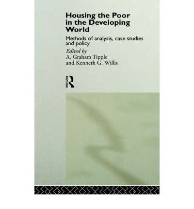 Cover for Tipple, Graham (Newcastle University, UK) · Housing the Poor in the Developing World (Hardcover bog) (1991)