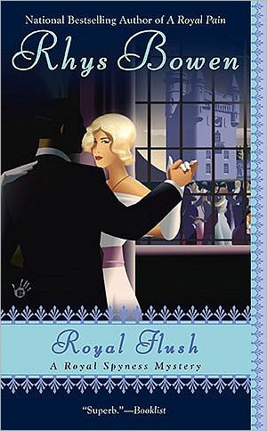 Cover for Rhys Bowen · Royal Flush: a Royal Spyness Mystery (Paperback Book) (2010)