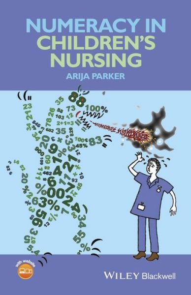 Cover for A Parker · Numeracy in Children's Nursing (Paperback Bog) (2015)