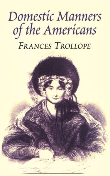 Cover for Frances Trollope · Domestic Manners of the Americans (Pocketbok) (2003)
