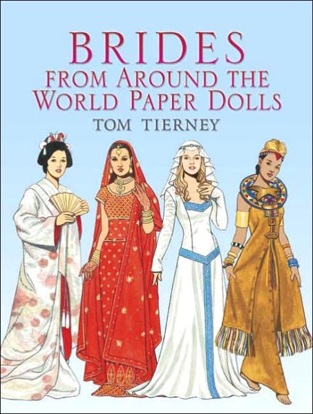 Cover for Tom Tierney · Brides from Around the World Paper Dolls - Dover Paper Dolls (Print) (2005)