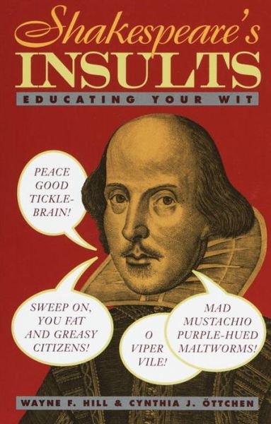 Cover for Cynthia J. Ottchen · Shakespeare's Insults: Educating Your Wit (Taschenbuch) (1995)