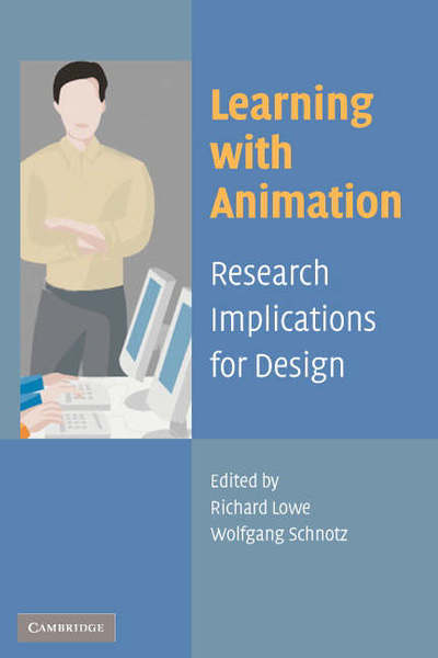 Cover for Richard Lowe · Learning with Animation: Research Implications for Design (Paperback Book) (2007)