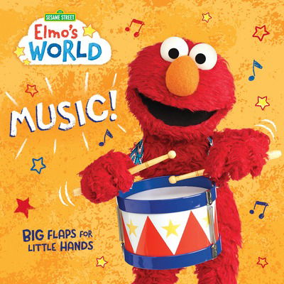 Cover for Random House · Elmo's World: Music! - Lift-the-Flap (Board book) (2018)