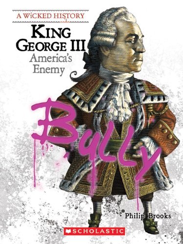 Cover for Philip Brooks · King George III (A Wicked History) - A Wicked History (Paperback Book) (2009)
