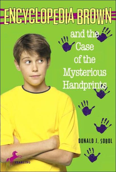 Encyclopedia Brown and the Case of the Mysterious Handprints - Encyclopedia Brown - Donald J. Sobol - Książki - Random House USA Inc - 9780553157390 - 1986