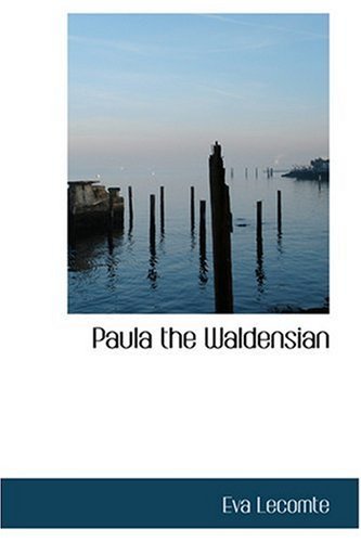 Cover for Eva Lecomte · Paula the Waldensian (Hardcover Book) (2008)