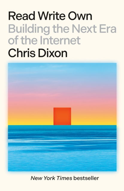 Cover for Chris Dixon · Read Write Own (Paperback Book) (2025)