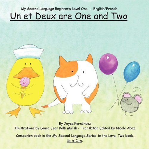 Cover for Laura Marsh · Un et Deux Are One and Two (Paperback Book) (2009)